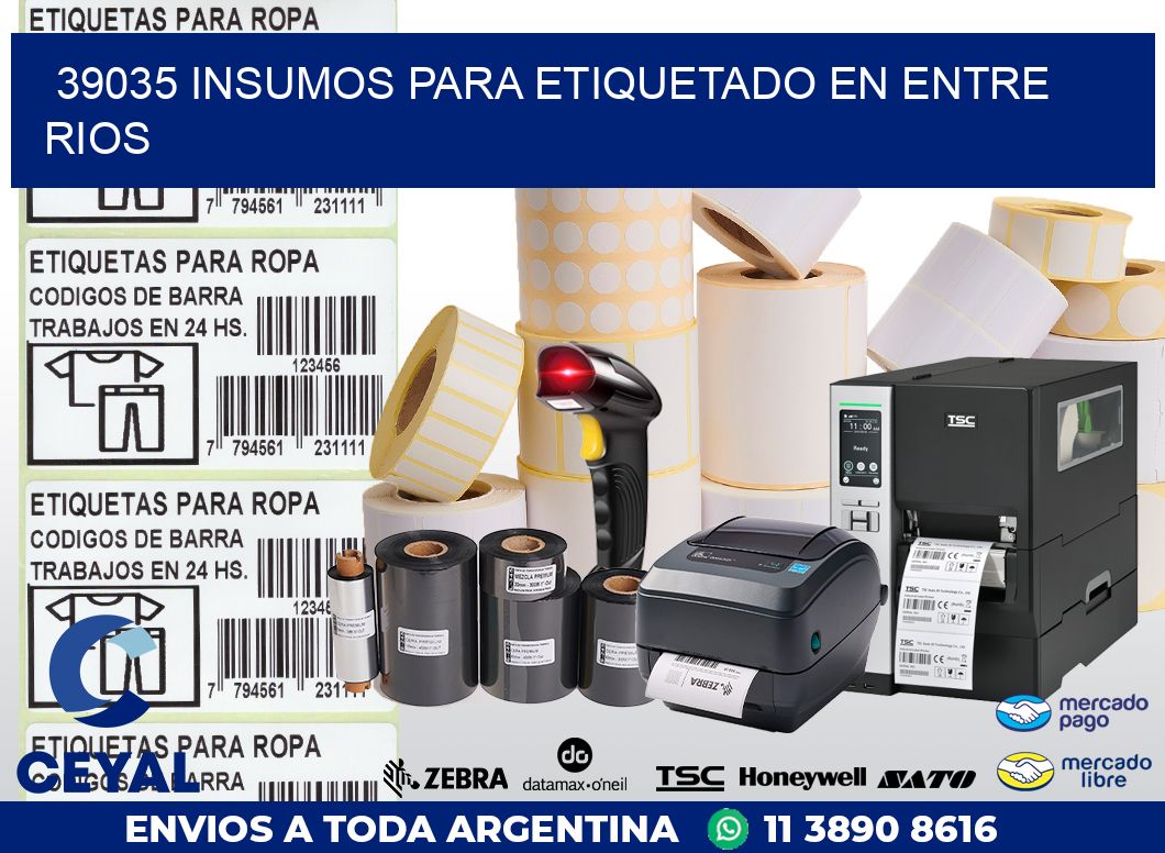 39035 INSUMOS PARA ETIQUETADO EN ENTRE RIOS