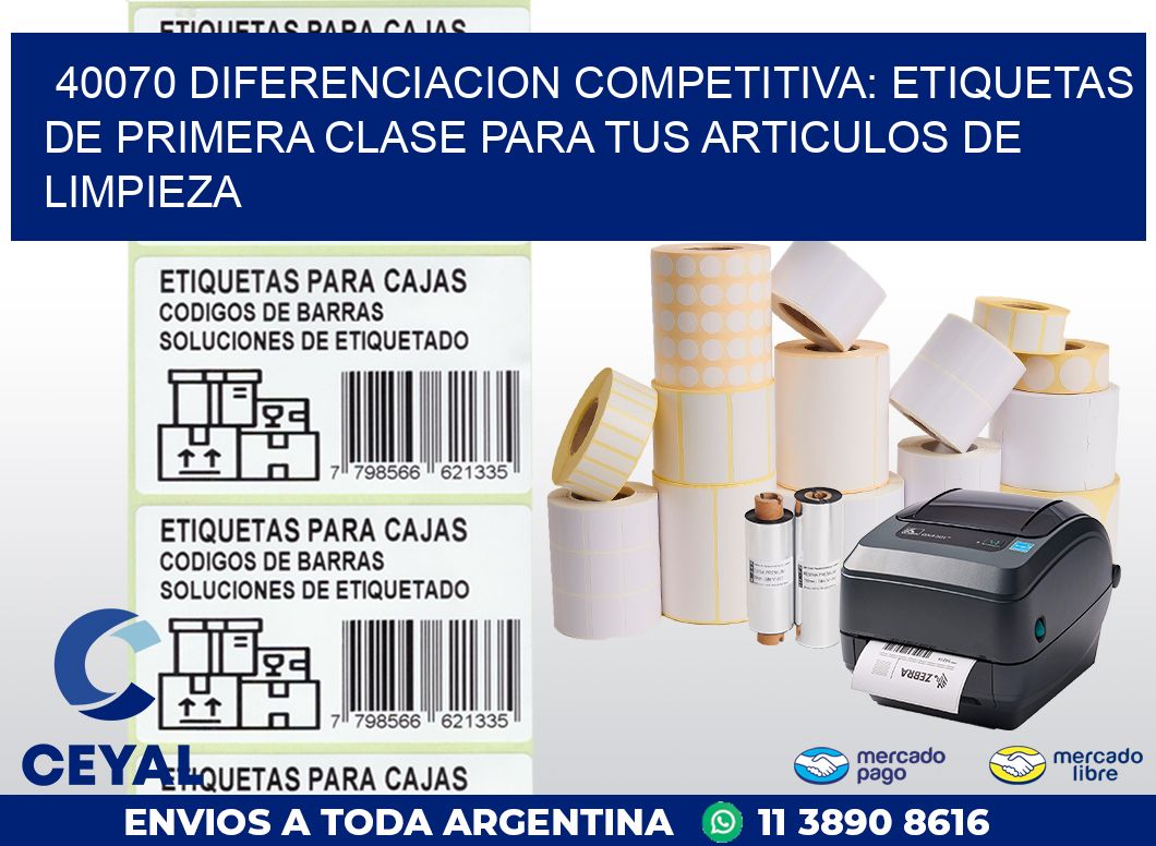 40070 DIFERENCIACION COMPETITIVA: ETIQUETAS DE PRIMERA CLASE PARA TUS ARTICULOS DE LIMPIEZA
