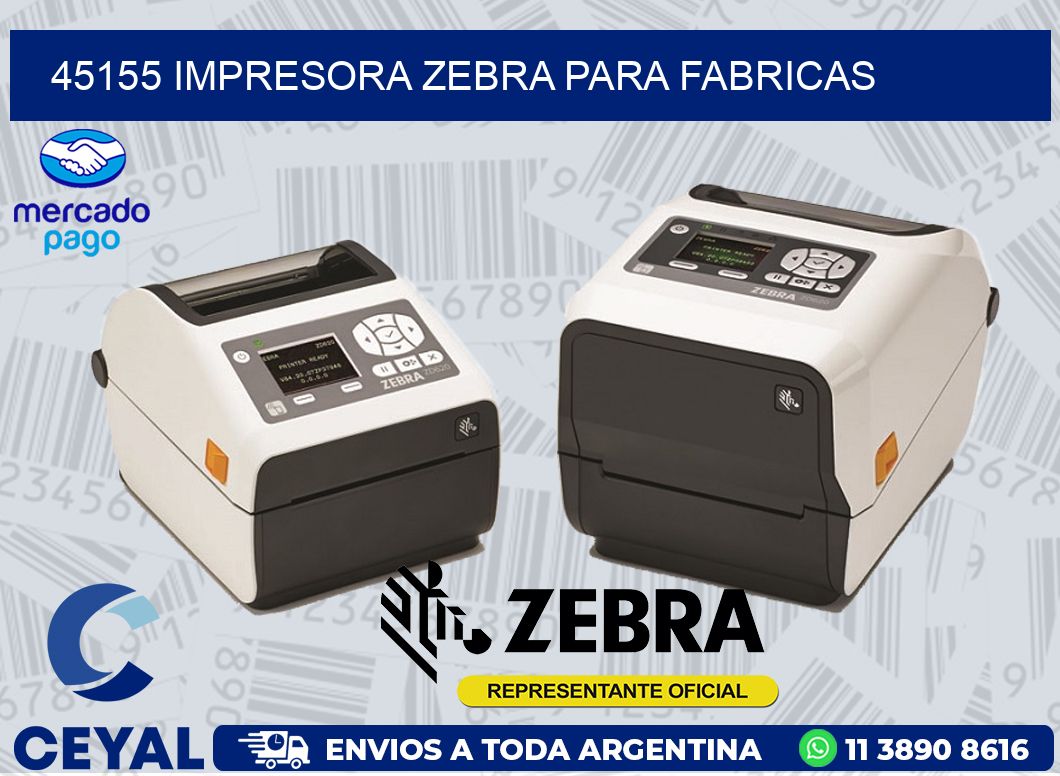 45155 IMPRESORA ZEBRA PARA FABRICAS