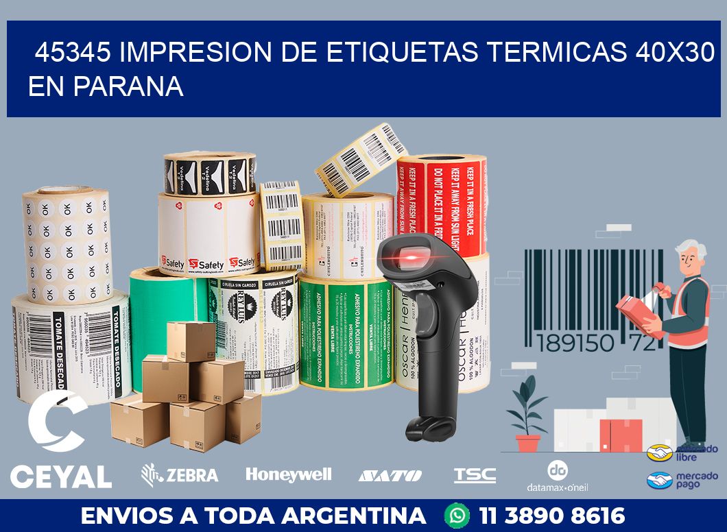 45345 IMPRESION DE ETIQUETAS TERMICAS 40X30 EN PARANA