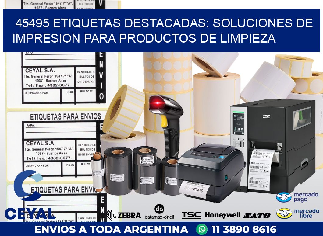 45495 ETIQUETAS DESTACADAS: SOLUCIONES DE IMPRESION PARA PRODUCTOS DE LIMPIEZA