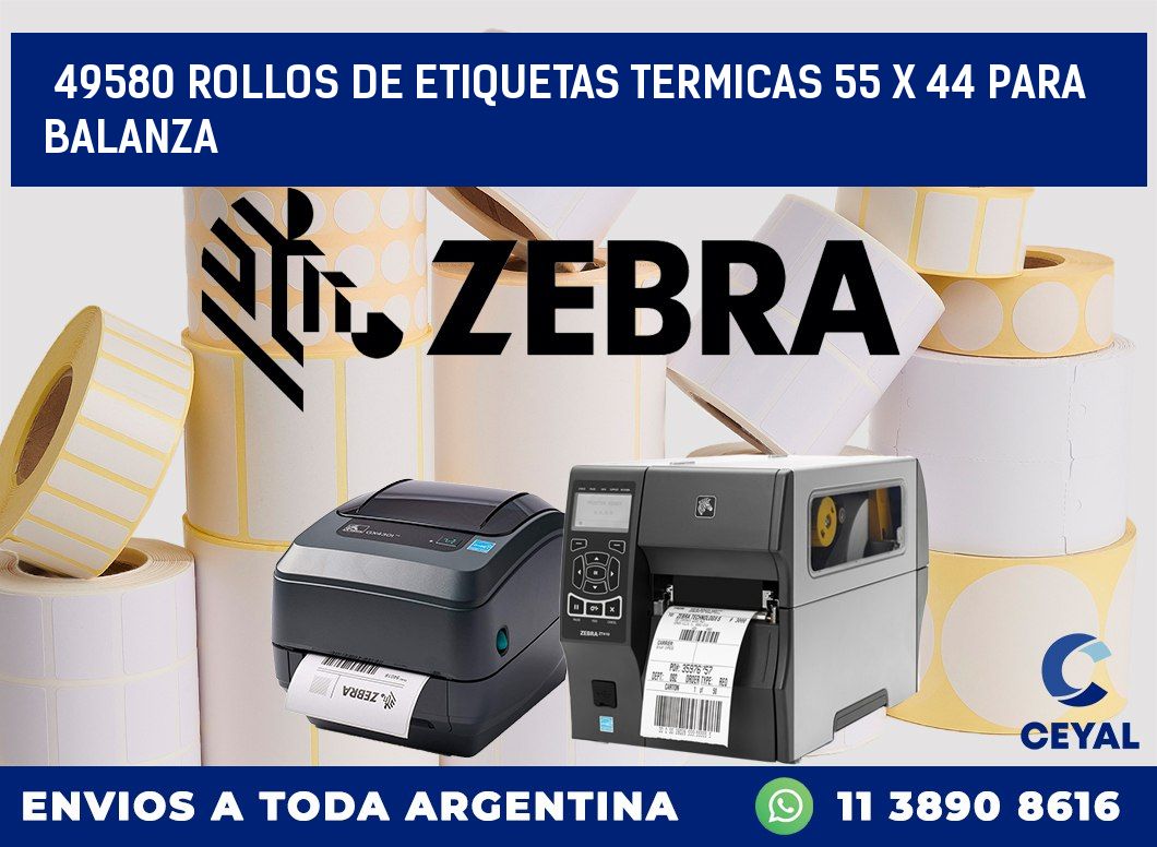 49580 ROLLOS DE ETIQUETAS TERMICAS 55 X 44 PARA BALANZA