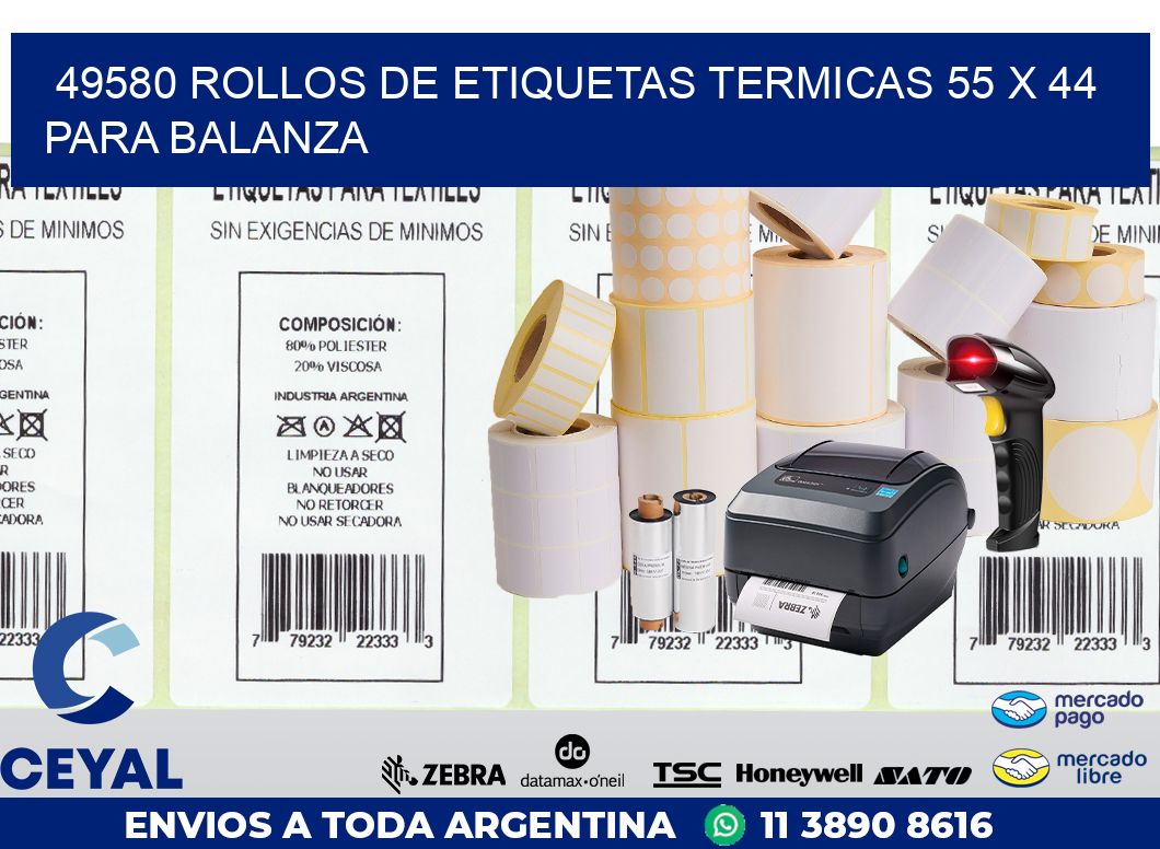 49580 ROLLOS DE ETIQUETAS TERMICAS 55 X 44 PARA BALANZA