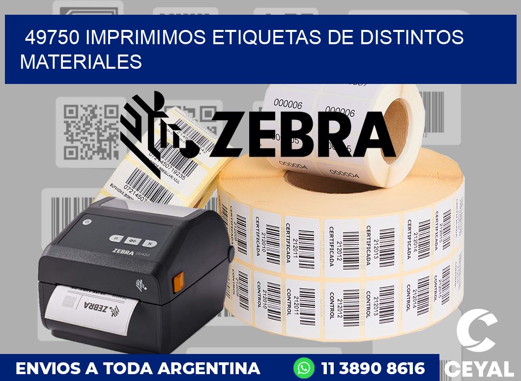49750 IMPRIMIMOS ETIQUETAS DE DISTINTOS MATERIALES
