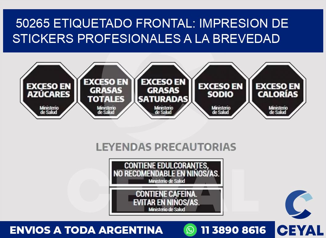 50265 ETIQUETADO FRONTAL: IMPRESION DE STICKERS PROFESIONALES A LA BREVEDAD