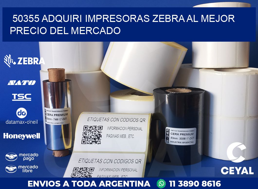 50355 ADQUIRI IMPRESORAS ZEBRA AL MEJOR PRECIO DEL MERCADO