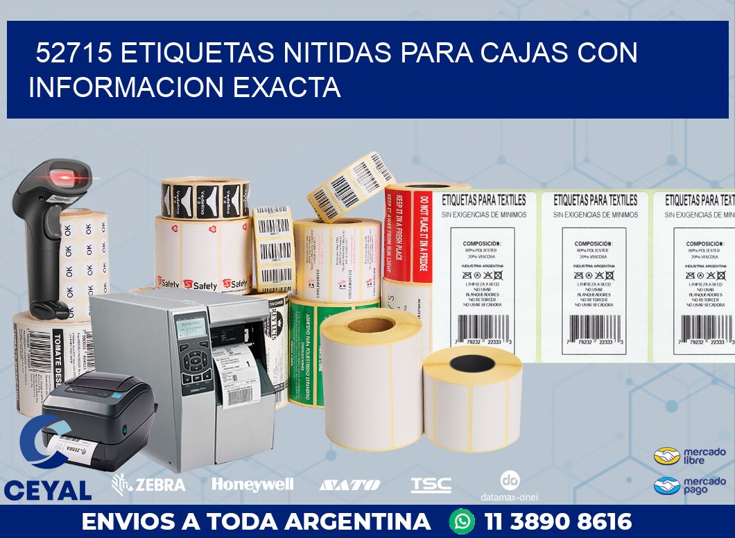 52715 ETIQUETAS NITIDAS PARA CAJAS CON INFORMACION EXACTA