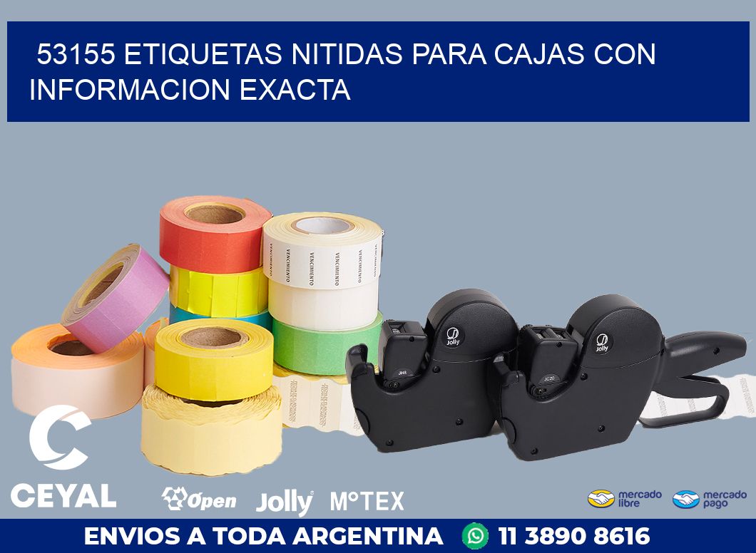 53155 ETIQUETAS NITIDAS PARA CAJAS CON INFORMACION EXACTA