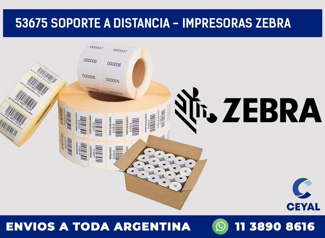 53675 SOPORTE A DISTANCIA – IMPRESORAS ZEBRA