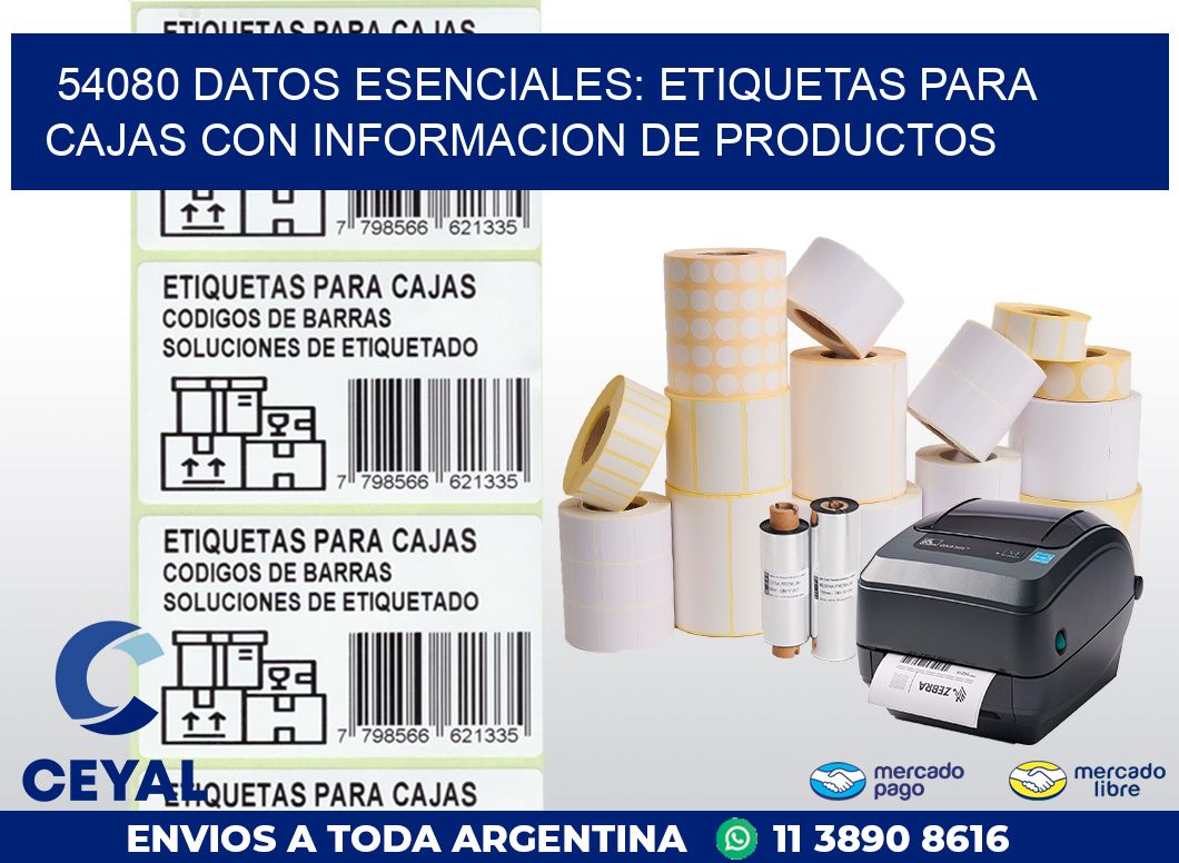 54080 DATOS ESENCIALES: ETIQUETAS PARA CAJAS CON INFORMACION DE PRODUCTOS