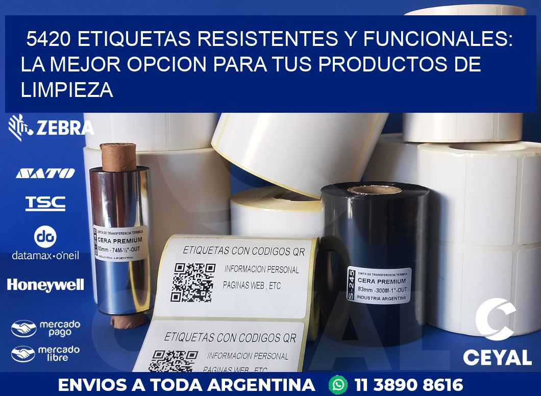 5420 ETIQUETAS RESISTENTES Y FUNCIONALES: LA MEJOR OPCION PARA TUS PRODUCTOS DE LIMPIEZA