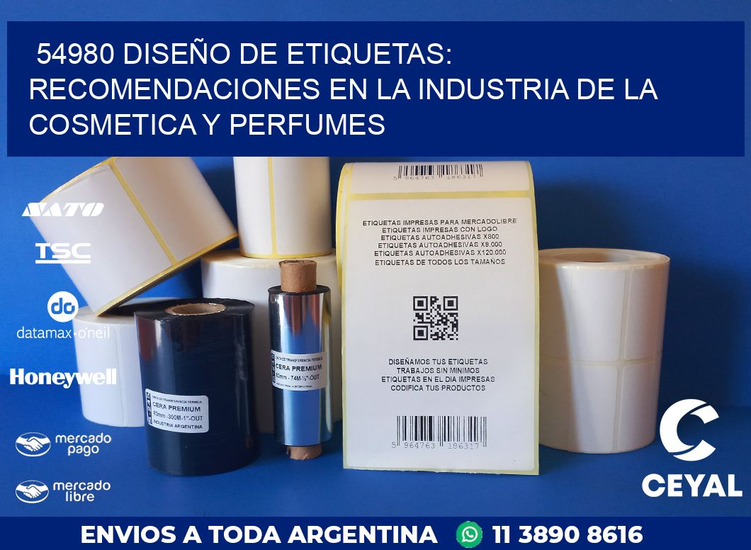 54980 DISEÑO DE ETIQUETAS: RECOMENDACIONES EN LA INDUSTRIA DE LA COSMETICA Y PERFUMES