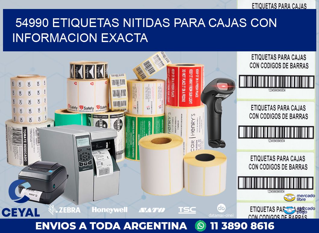 54990 ETIQUETAS NITIDAS PARA CAJAS CON INFORMACION EXACTA