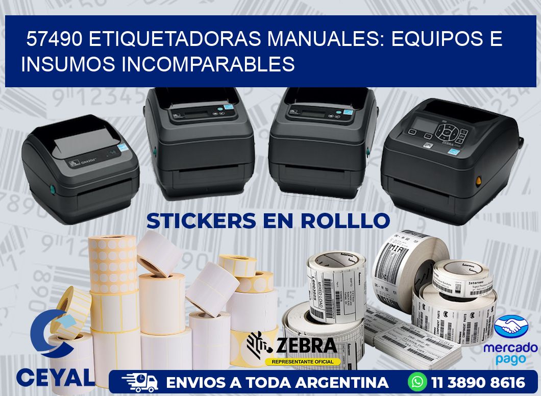 57490 ETIQUETADORAS MANUALES: EQUIPOS E INSUMOS INCOMPARABLES