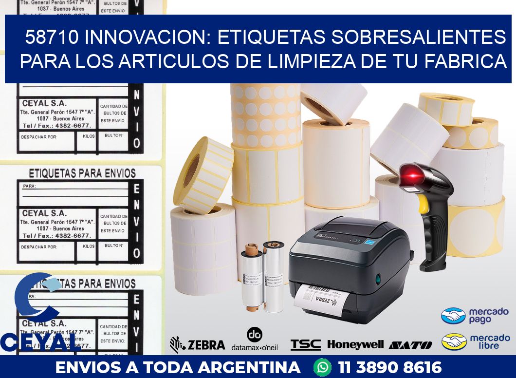 58710 INNOVACION: ETIQUETAS SOBRESALIENTES PARA LOS ARTICULOS DE LIMPIEZA DE TU FABRICA