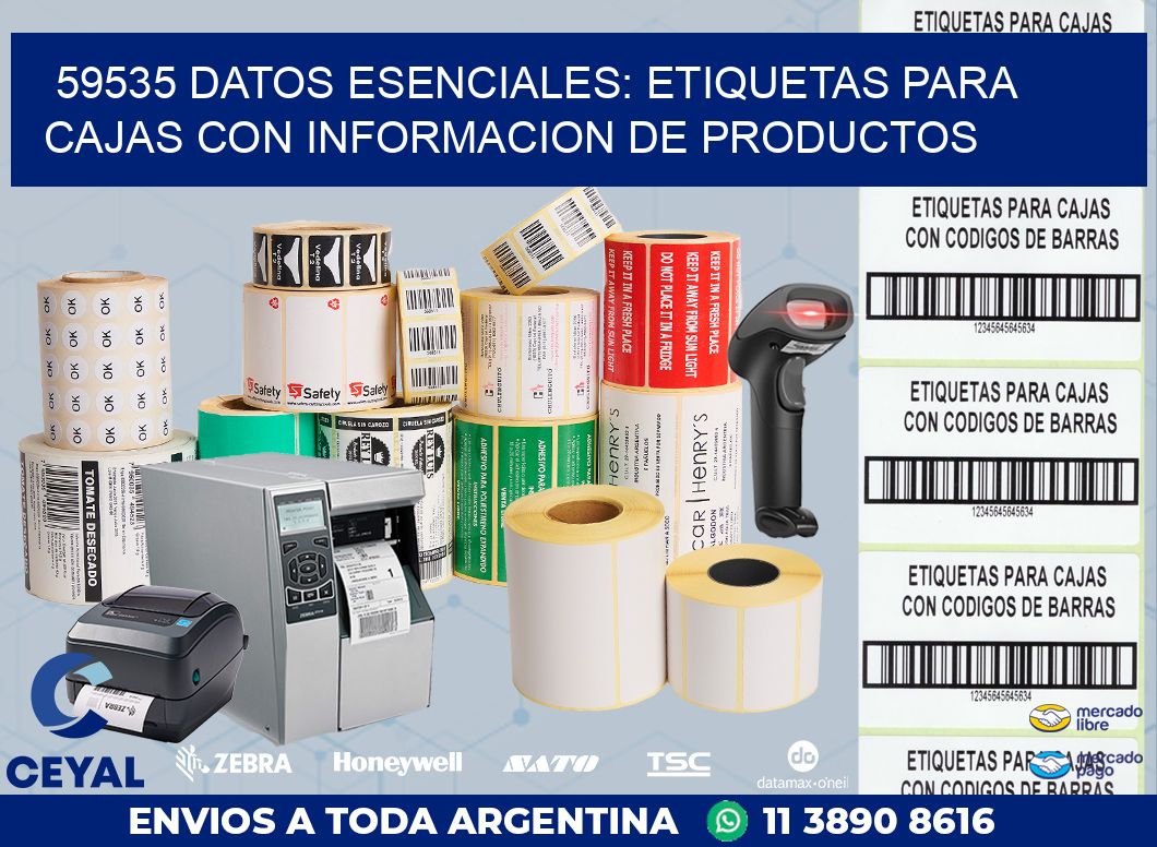 59535 DATOS ESENCIALES: ETIQUETAS PARA CAJAS CON INFORMACION DE PRODUCTOS