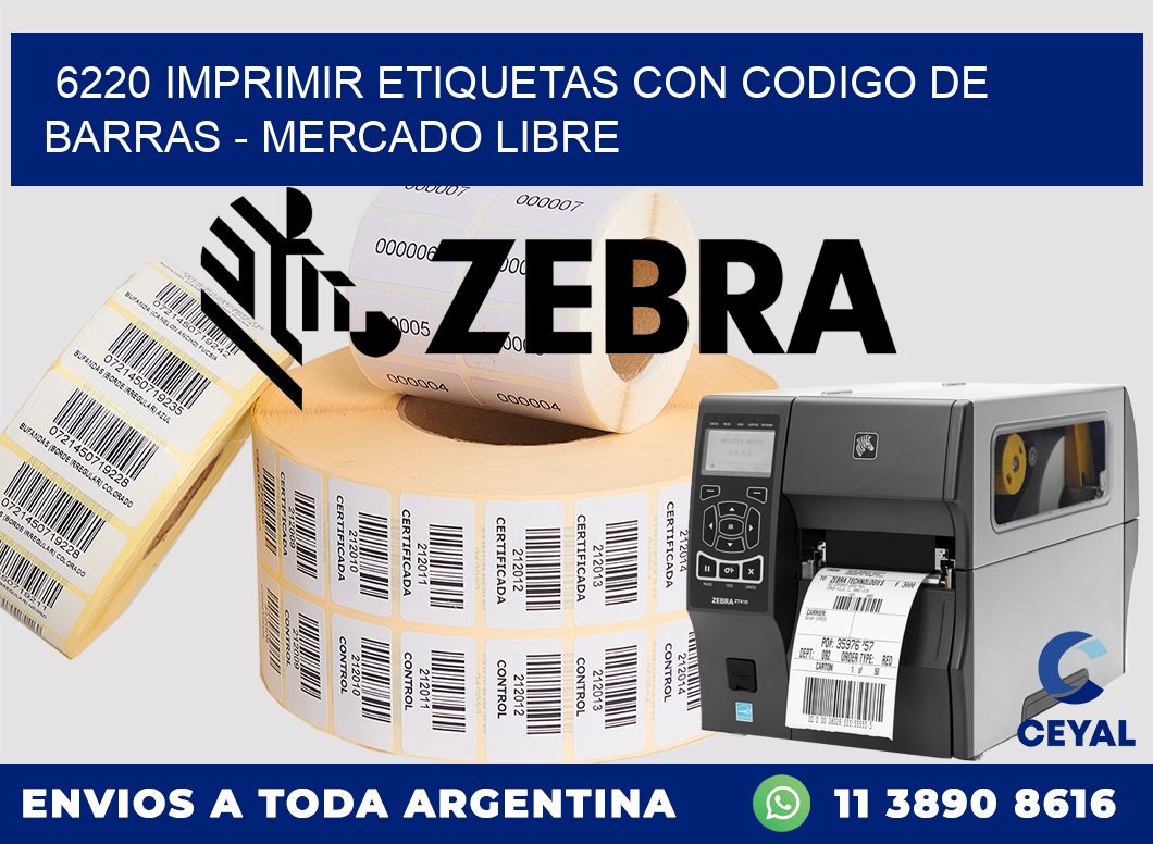 6220 IMPRIMIR ETIQUETAS CON CODIGO DE BARRAS - MERCADO LIBRE