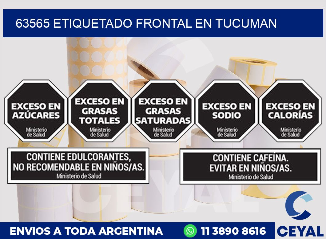 63565 ETIQUETADO FRONTAL EN TUCUMAN