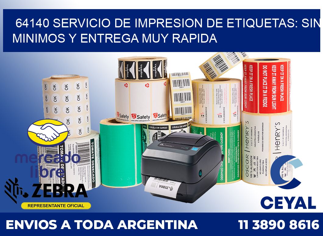 64140 SERVICIO DE IMPRESION DE ETIQUETAS: SIN MINIMOS Y ENTREGA MUY RAPIDA