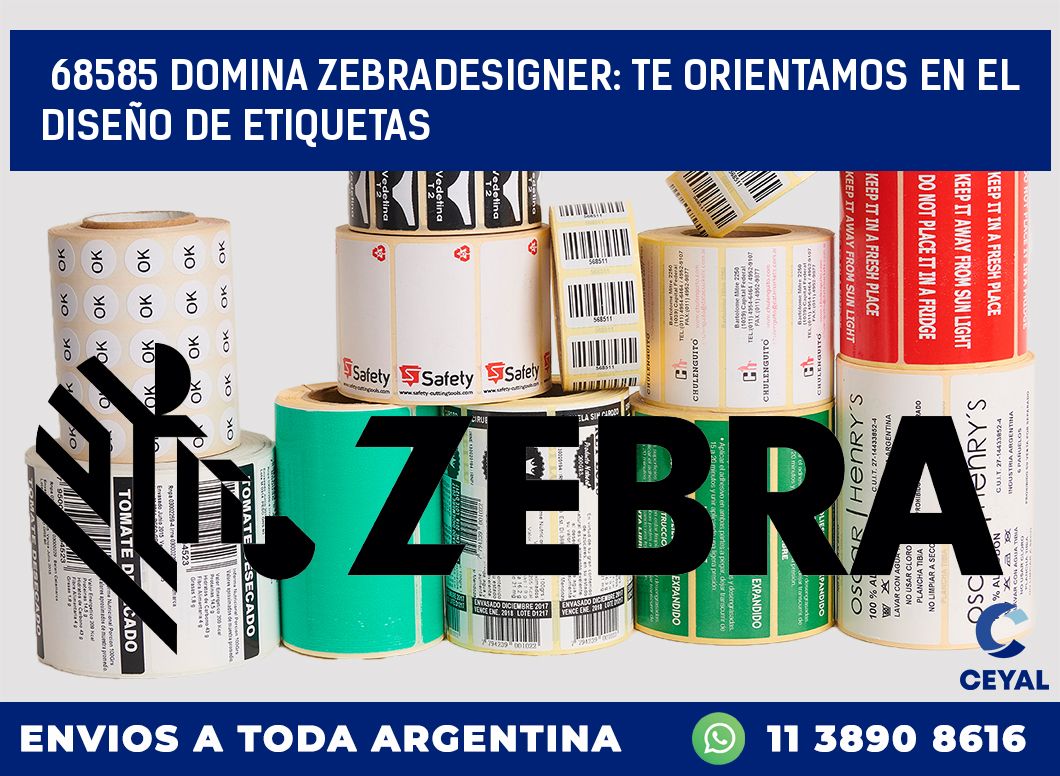 68585 DOMINA ZEBRADESIGNER: TE ORIENTAMOS EN EL DISEÑO DE ETIQUETAS