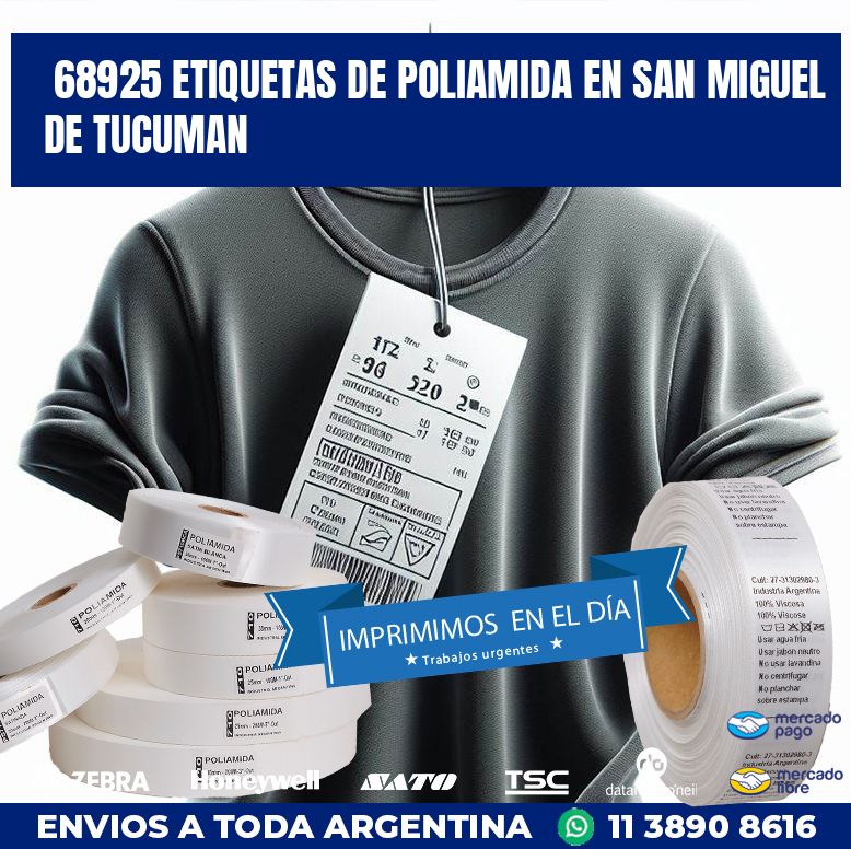 68925 ETIQUETAS DE POLIAMIDA EN SAN MIGUEL DE TUCUMAN