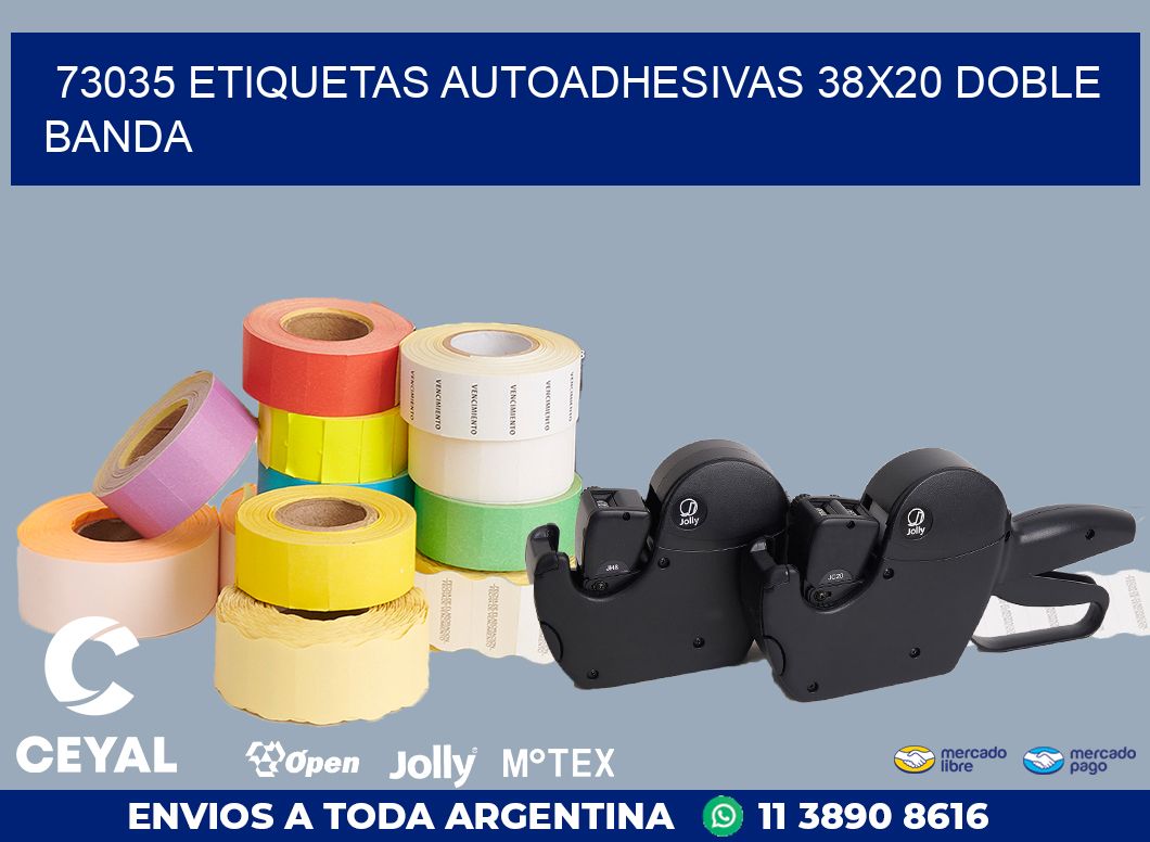 73035 ETIQUETAS AUTOADHESIVAS 38X20 DOBLE BANDA
