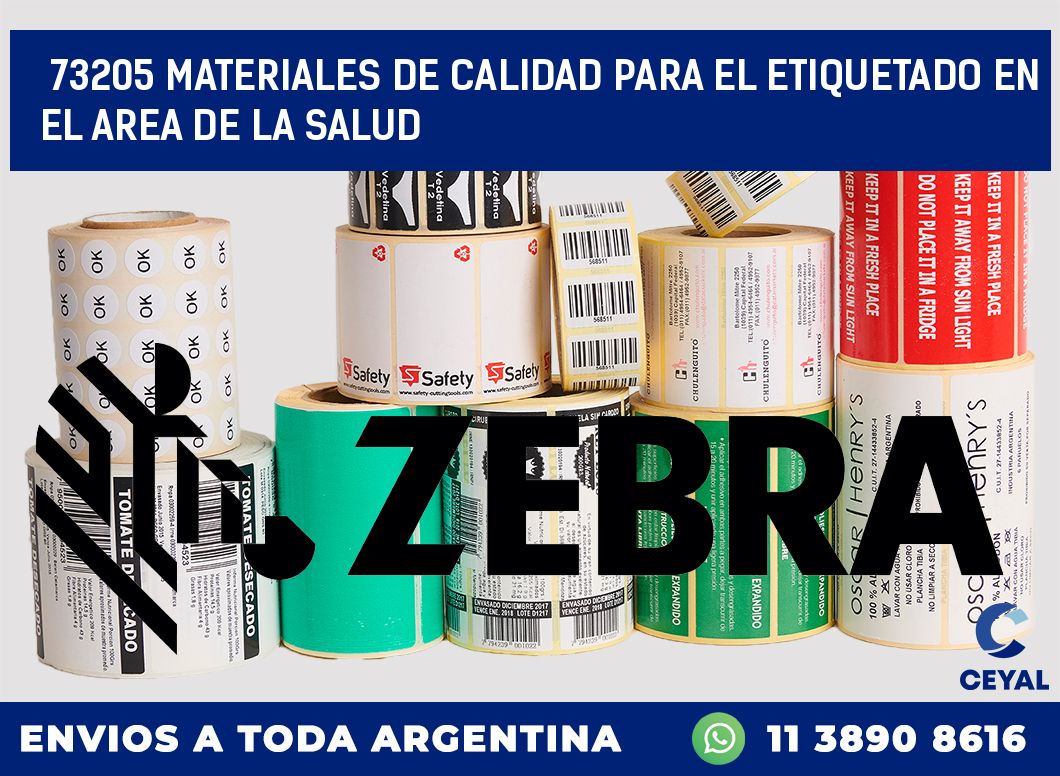 73205 MATERIALES DE CALIDAD PARA EL ETIQUETADO EN EL AREA DE LA SALUD