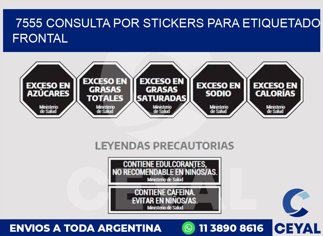 7555 CONSULTA POR STICKERS PARA ETIQUETADO FRONTAL