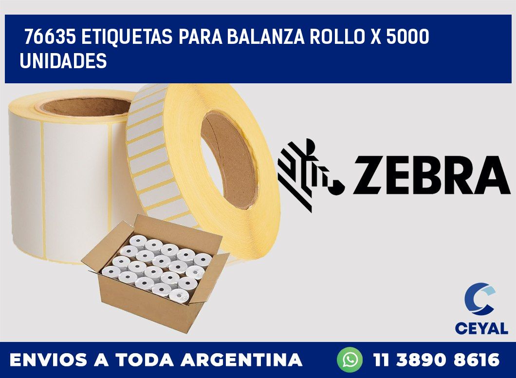 76635 ETIQUETAS PARA BALANZA ROLLO X 5000 UNIDADES