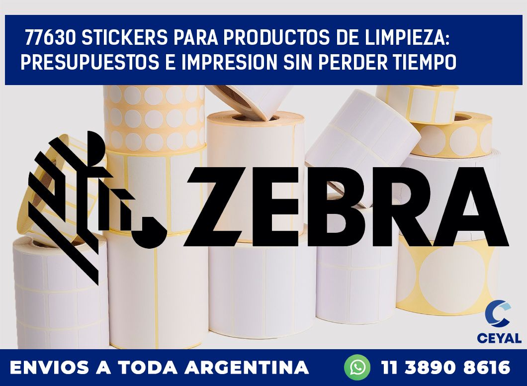 77630 STICKERS PARA PRODUCTOS DE LIMPIEZA: PRESUPUESTOS E IMPRESION SIN PERDER TIEMPO