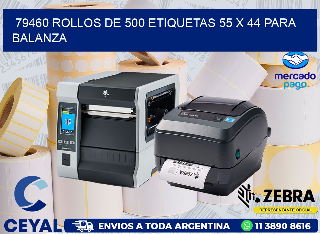 79460 ROLLOS DE 500 ETIQUETAS 55 X 44 PARA BALANZA