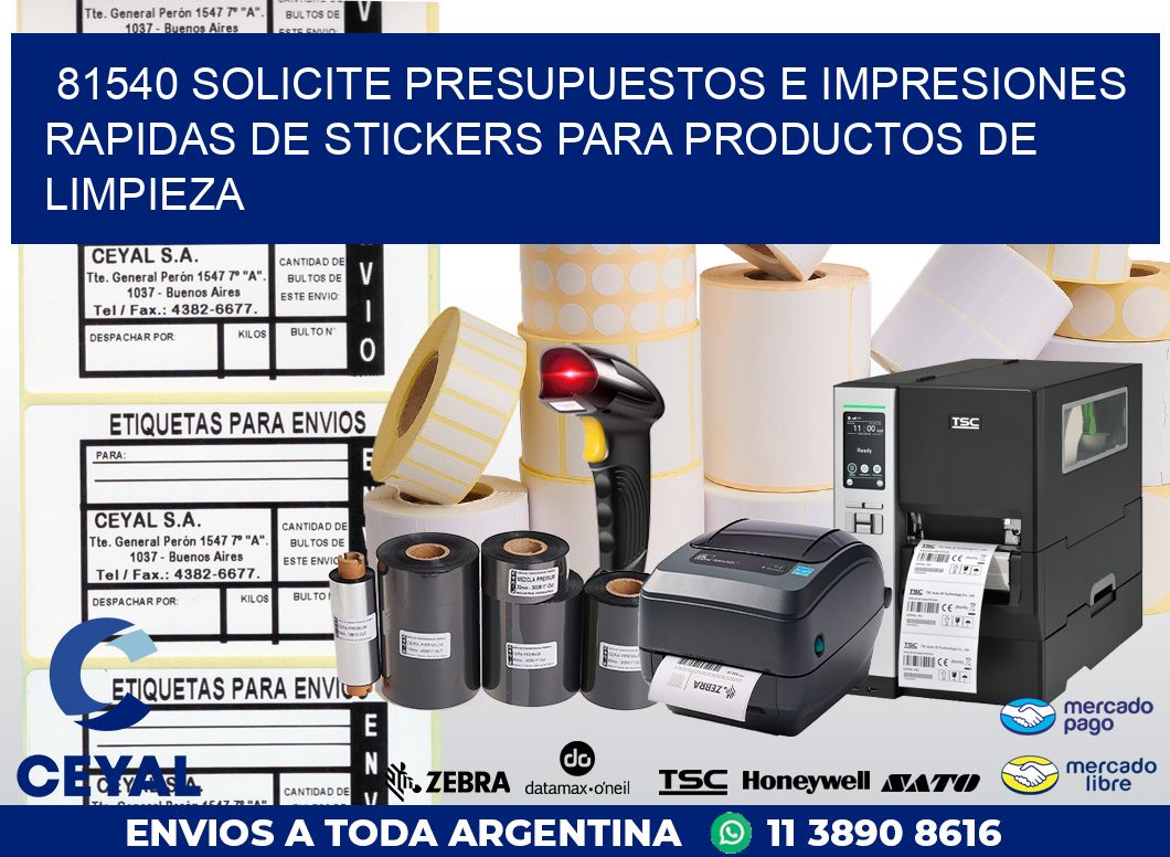 81540 SOLICITE PRESUPUESTOS E IMPRESIONES RAPIDAS DE STICKERS PARA PRODUCTOS DE LIMPIEZA