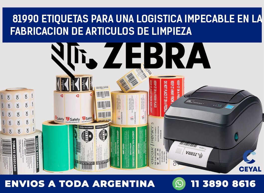 81990 ETIQUETAS PARA UNA LOGISTICA IMPECABLE EN LA FABRICACION DE ARTICULOS DE LIMPIEZA