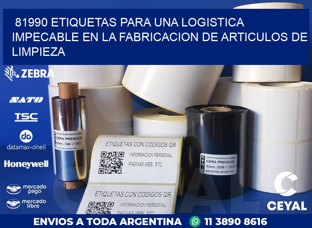 81990 ETIQUETAS PARA UNA LOGISTICA IMPECABLE EN LA FABRICACION DE ARTICULOS DE LIMPIEZA
