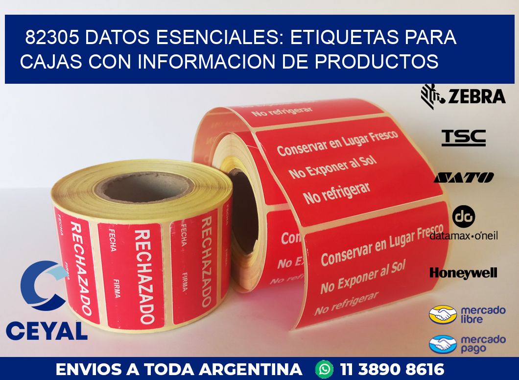 82305 DATOS ESENCIALES: ETIQUETAS PARA CAJAS CON INFORMACION DE PRODUCTOS