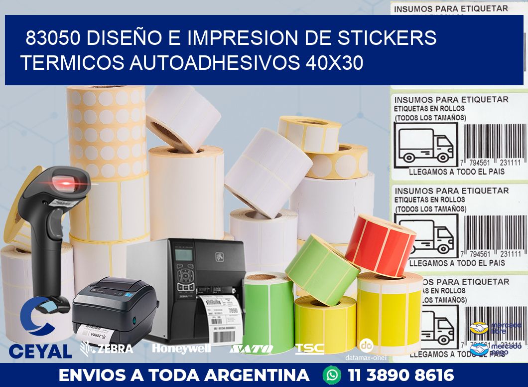 83050 DISEÑO E IMPRESION DE STICKERS TERMICOS AUTOADHESIVOS 40X30