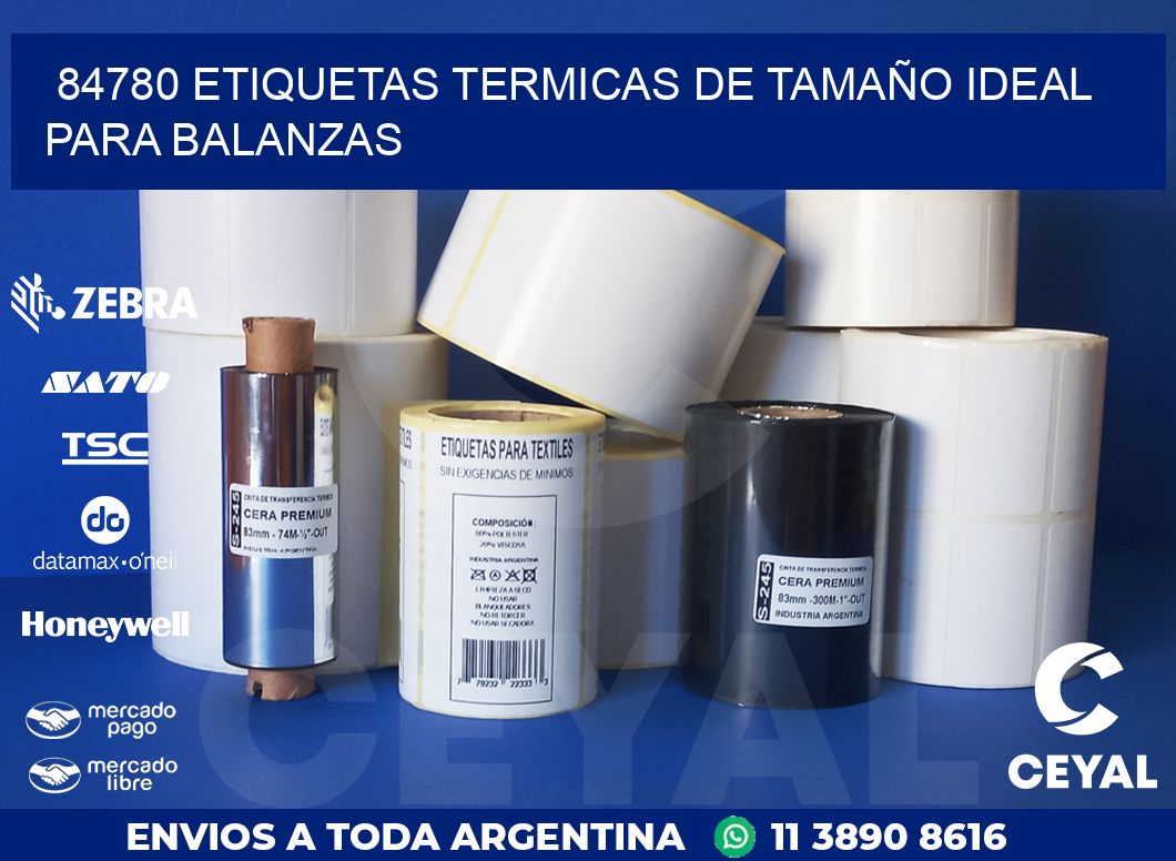 84780 ETIQUETAS TERMICAS DE TAMAÑO IDEAL PARA BALANZAS