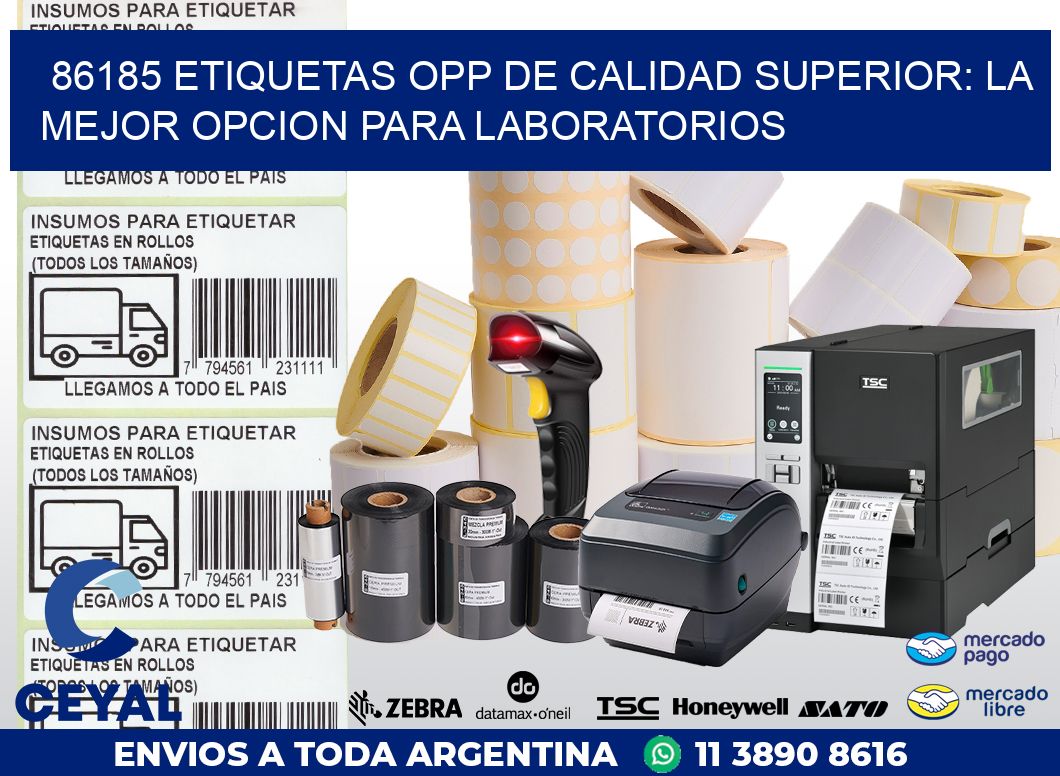 86185 ETIQUETAS OPP DE CALIDAD SUPERIOR: LA MEJOR OPCION PARA LABORATORIOS