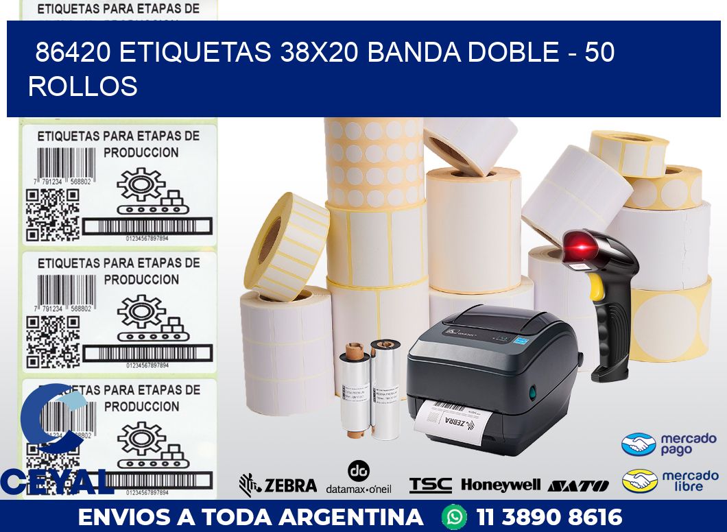 86420 ETIQUETAS 38X20 BANDA DOBLE - 50 ROLLOS