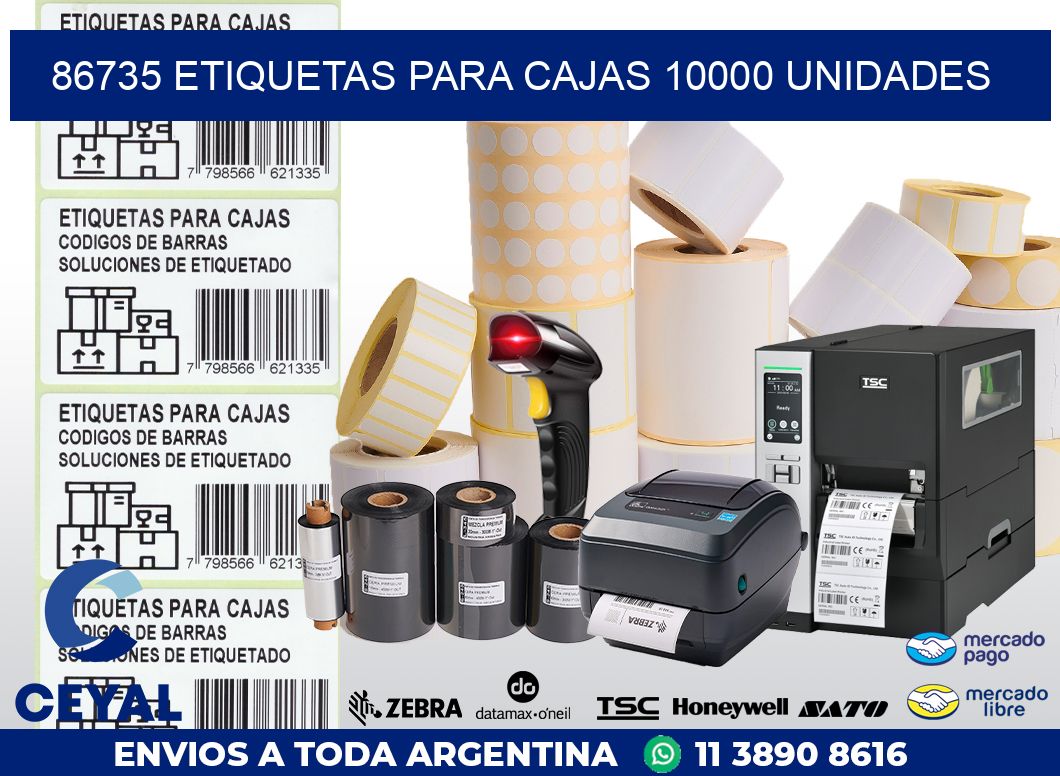86735 ETIQUETAS PARA CAJAS 10000 UNIDADES