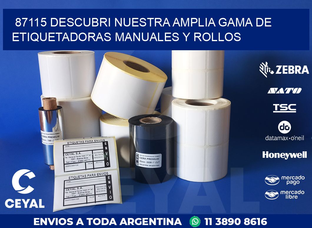 87115 DESCUBRI NUESTRA AMPLIA GAMA DE ETIQUETADORAS MANUALES Y ROLLOS