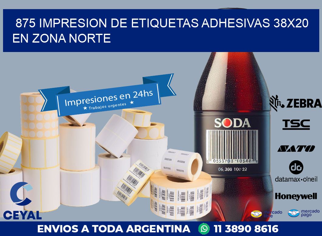 875 IMPRESION DE ETIQUETAS ADHESIVAS 38X20 EN ZONA NORTE