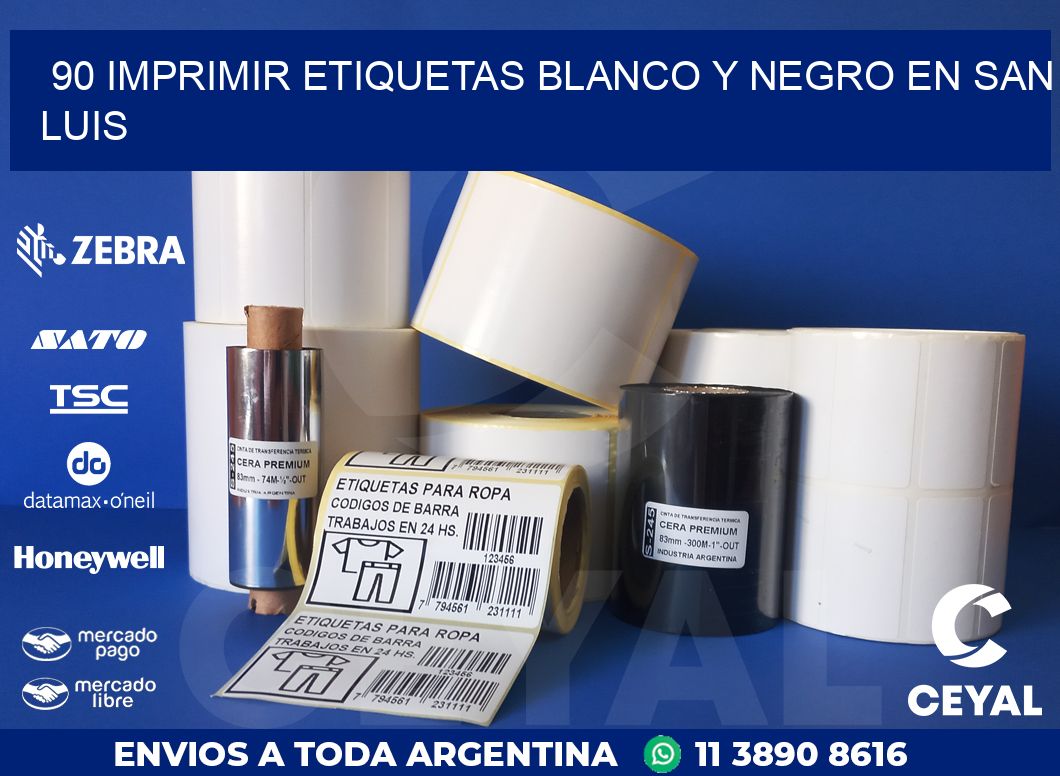 90 IMPRIMIR ETIQUETAS BLANCO Y NEGRO EN SAN LUIS