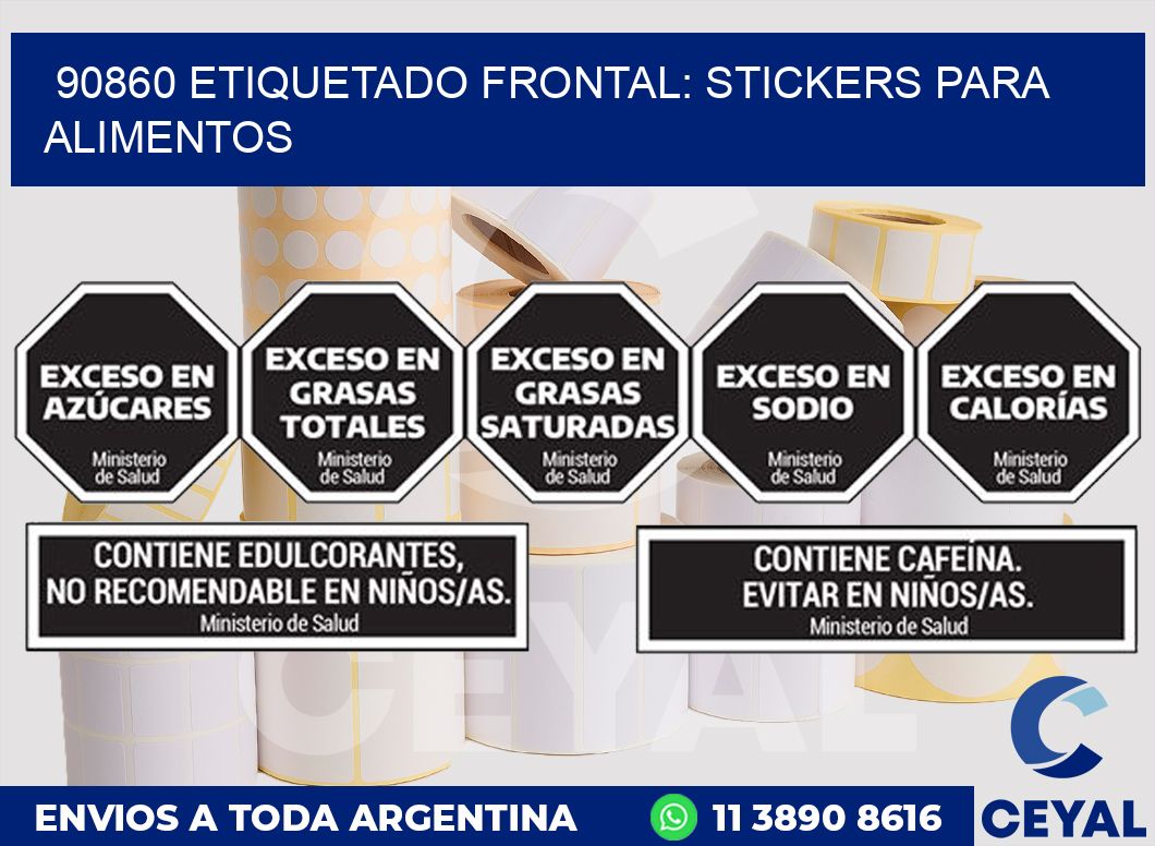 90860 ETIQUETADO FRONTAL: STICKERS PARA ALIMENTOS