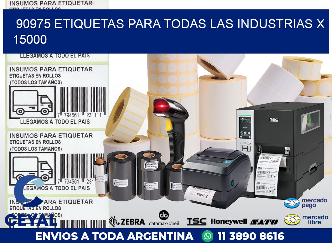 90975 ETIQUETAS PARA TODAS LAS INDUSTRIAS X 15000