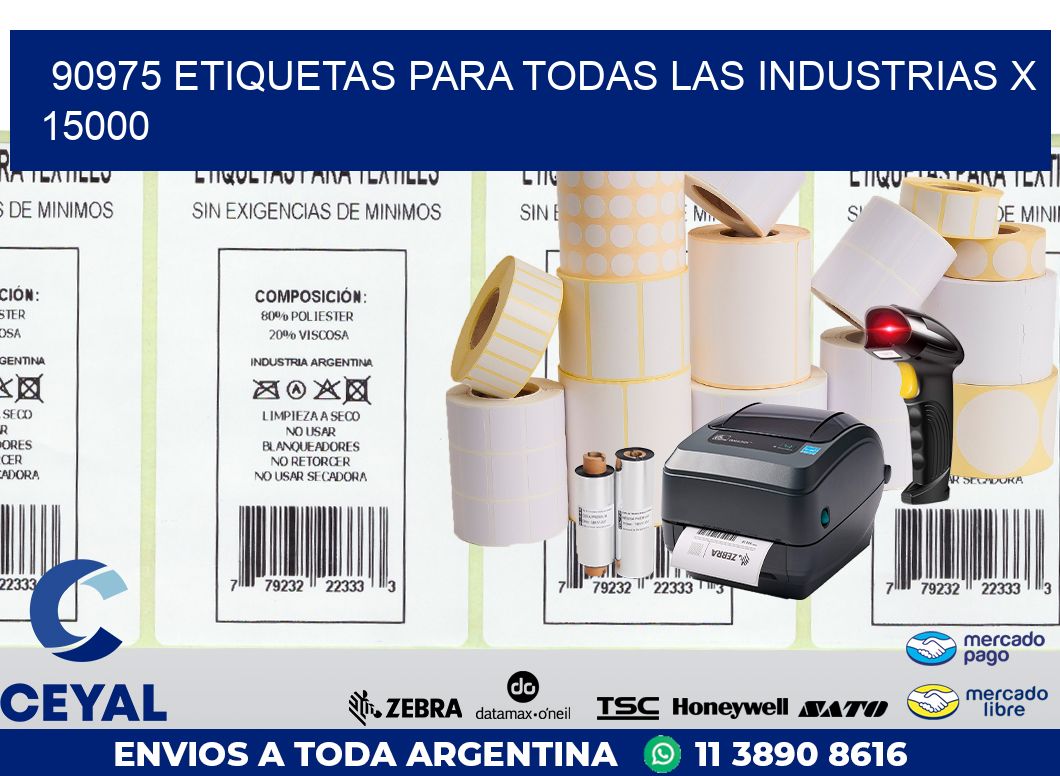 90975 ETIQUETAS PARA TODAS LAS INDUSTRIAS X 15000
