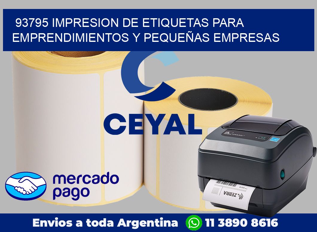 93795 IMPRESION DE ETIQUETAS PARA EMPRENDIMIENTOS Y PEQUEÑAS EMPRESAS