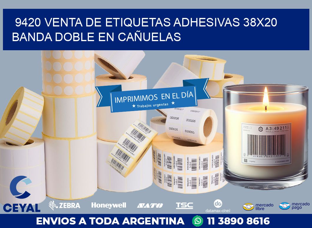 9420 VENTA DE ETIQUETAS ADHESIVAS 38X20 BANDA DOBLE EN CAÑUELAS
