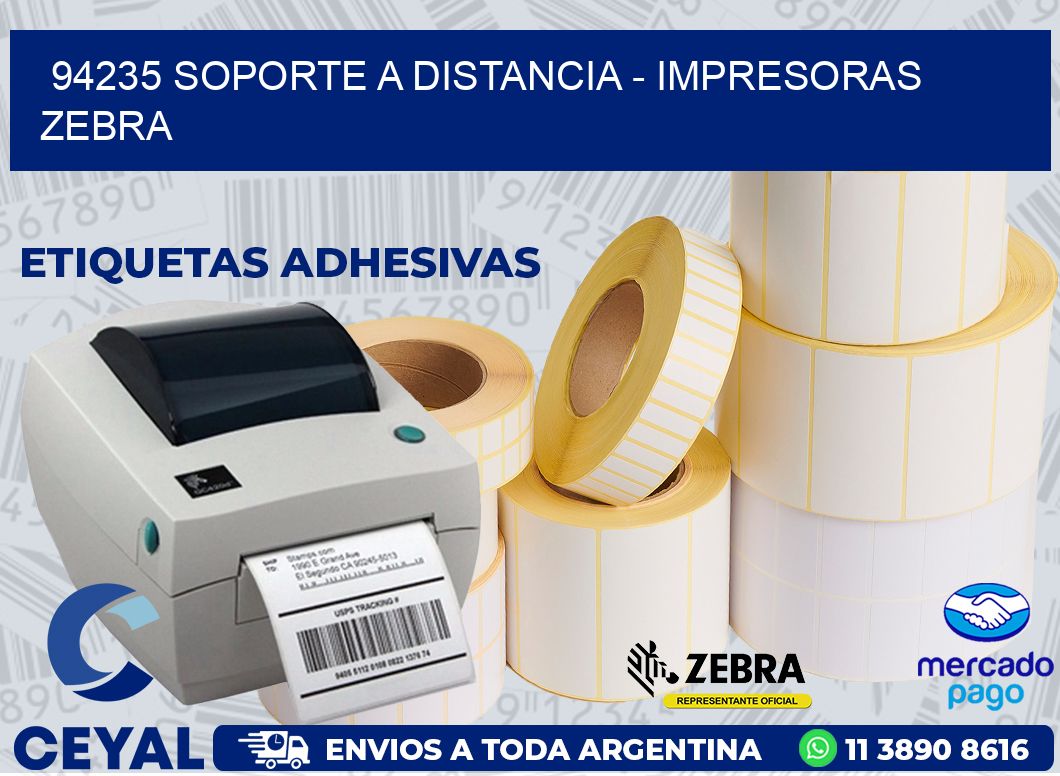 94235 SOPORTE A DISTANCIA - IMPRESORAS ZEBRA