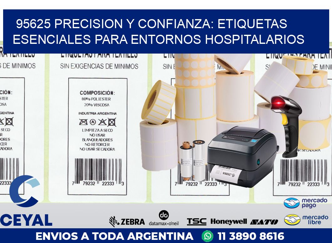 95625 PRECISION Y CONFIANZA: ETIQUETAS ESENCIALES PARA ENTORNOS HOSPITALARIOS